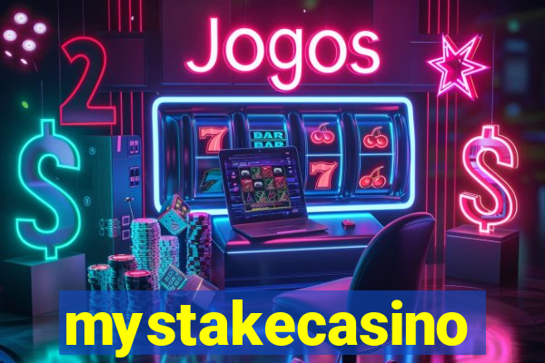 mystakecasino