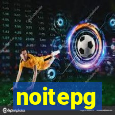 noitepg