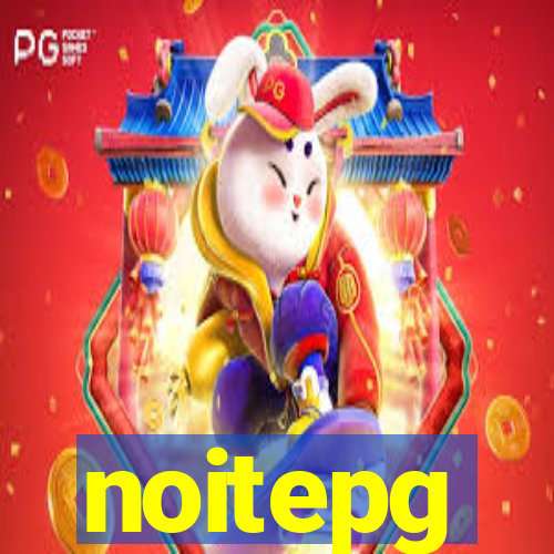 noitepg