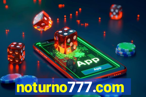 noturno777.com