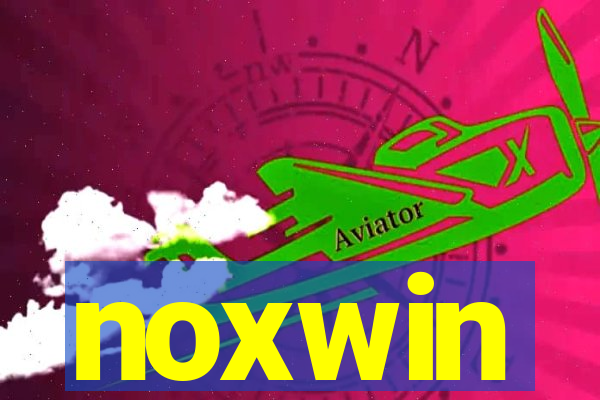 noxwin