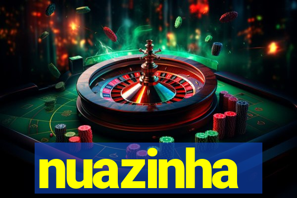 nuazinha