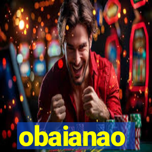 obaianao