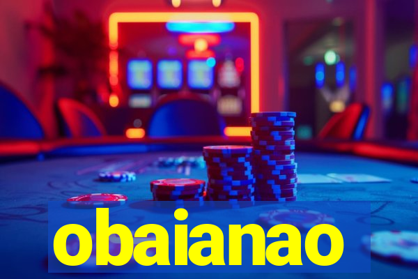 obaianao