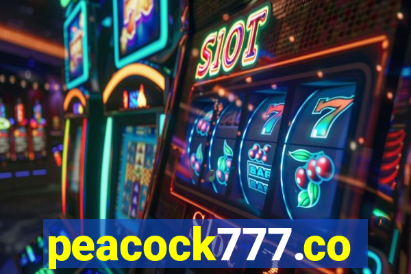 peacock777.co