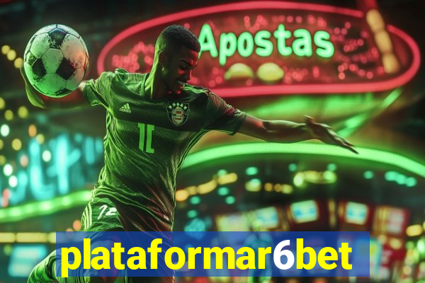 plataformar6bet