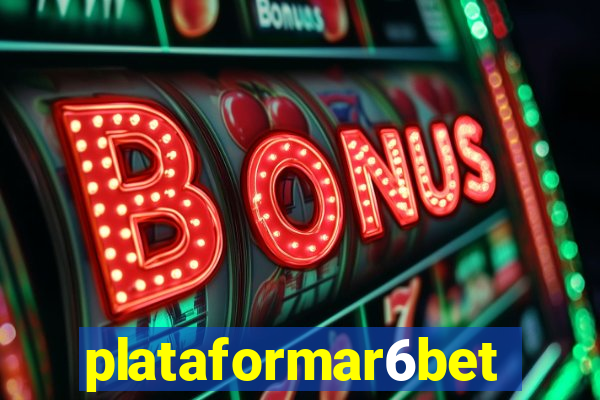 plataformar6bet