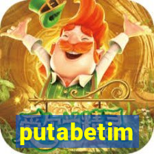 putabetim