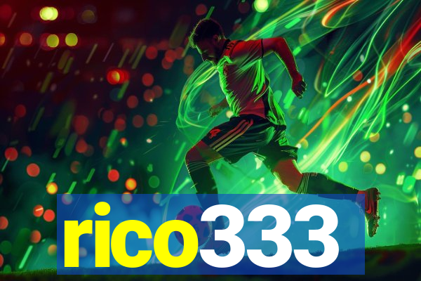 rico333