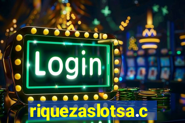 riquezaslotsa.com