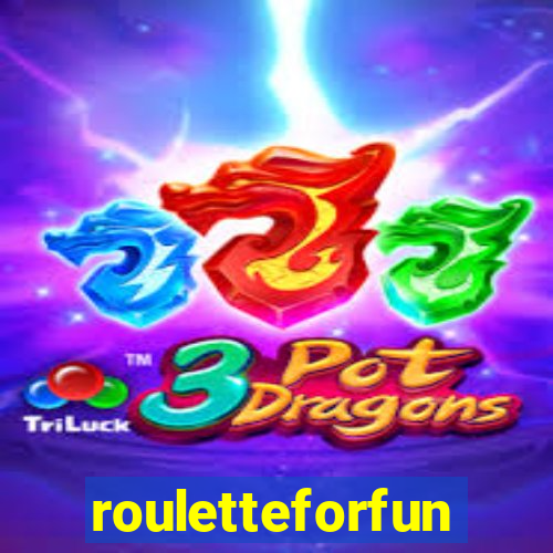 rouletteforfun