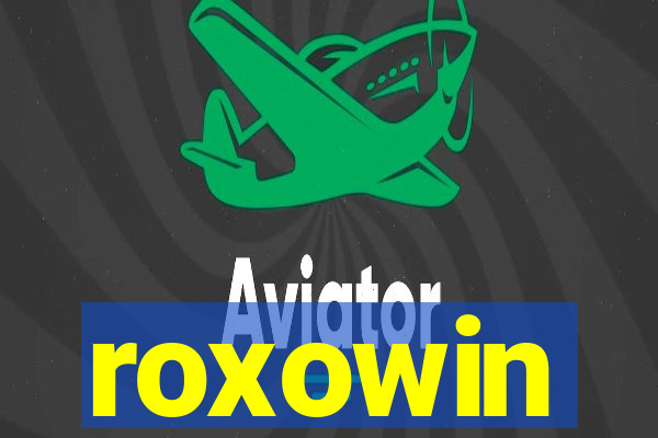 roxowin