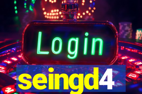 seingd4