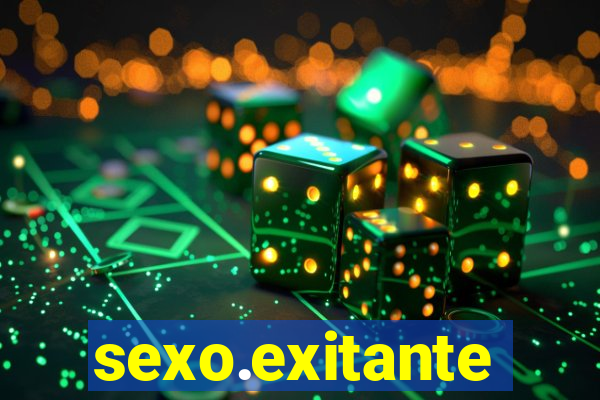 sexo.exitante