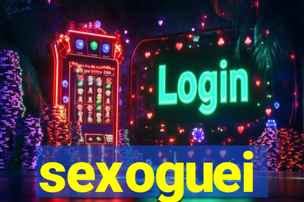 sexoguei