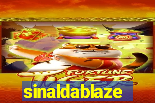 sinaldablaze