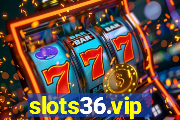 slots36.vip