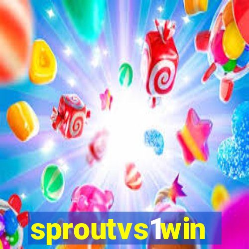 sproutvs1win