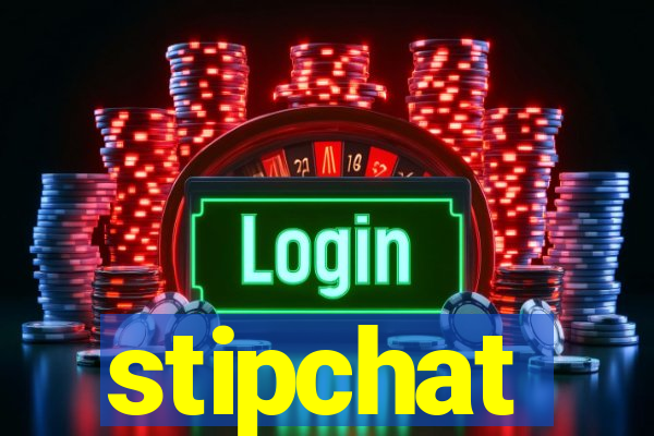 stipchat