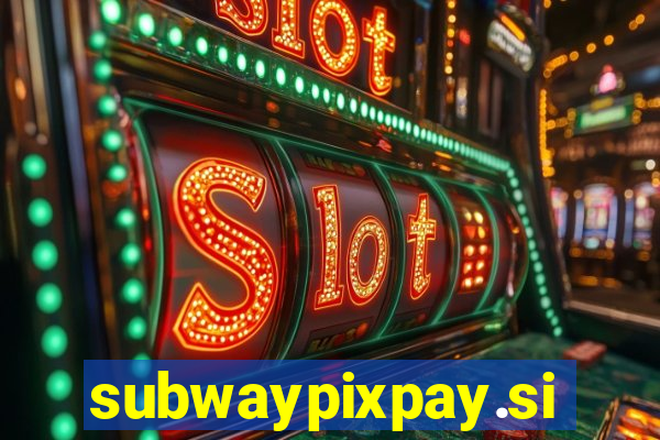 subwaypixpay.site