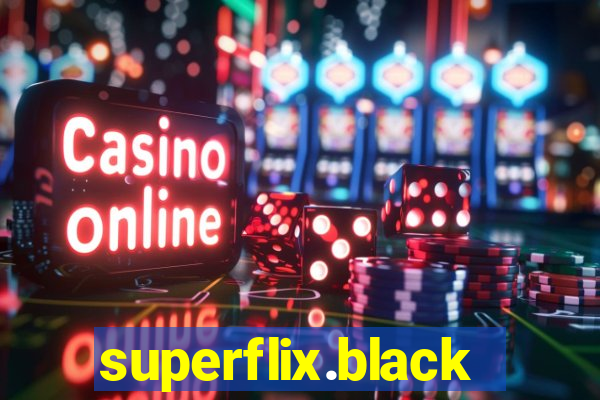 superflix.black