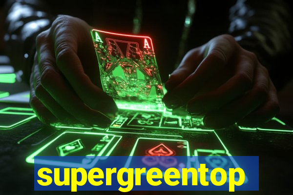 supergreentop