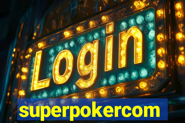 superpokercom