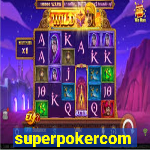 superpokercom