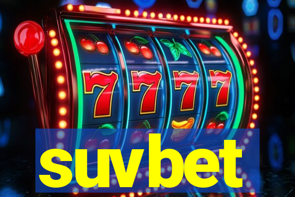 suvbet