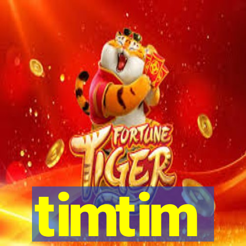 timtim