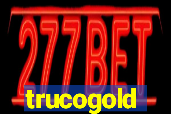 trucogold