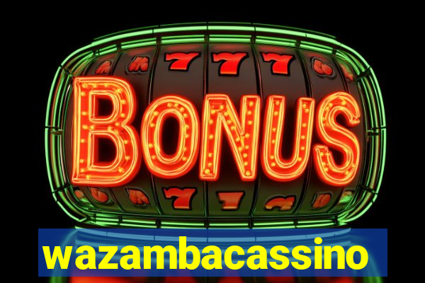 wazambacassino