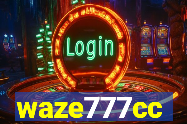 waze777cc