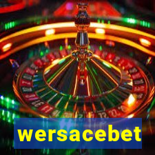 wersacebet