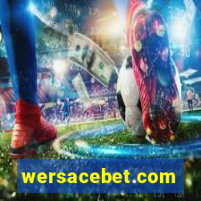 wersacebet.com