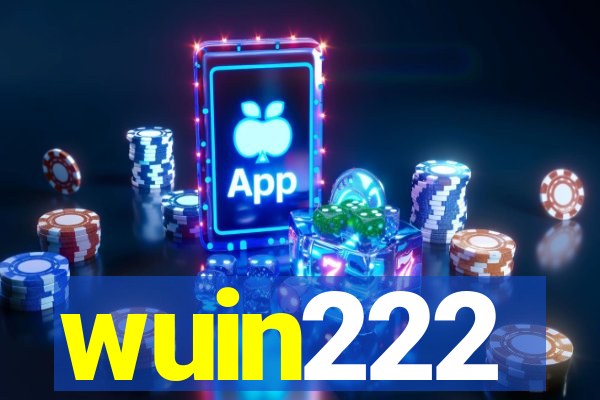 wuin222