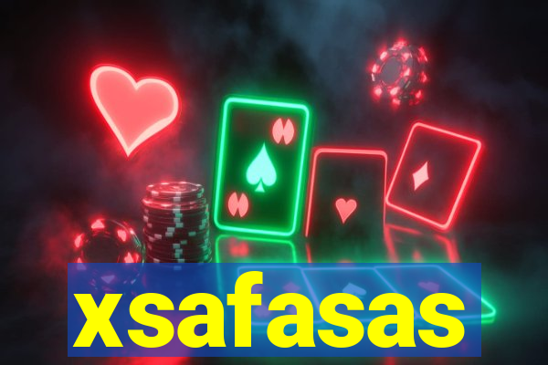 xsafasas