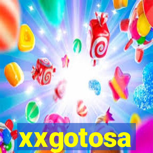 xxgotosa